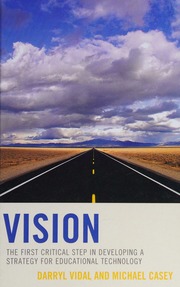 A Vision The First Critical Step In Developing A Strategy For Educational Technology Vidal