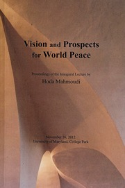 Vision And Prospects For World Peace Proceedings Of The Inaugural Lecture None Mahmoudi