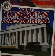 Visit The Lincoln Memorial 1st Ed Erin Audrey