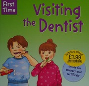 Visit To The Dentist Robinson Robert Braumberger Alicia