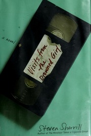 Visits From The Drowned Girl 1st Ed Steven Sherrill