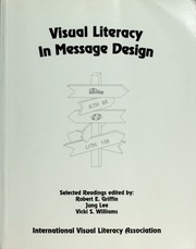 Visual Literacy In Message Design Selected Readings Griffin