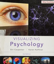 Visualizing Psychology 3rd Ed Carpenter Siri Huffman Karen