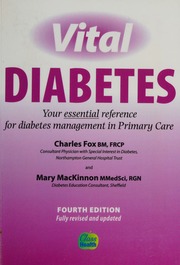Vital Diabetes Your Essential Reference For The Management Of Diabetes In Primary Care Fox
