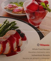 Vitamix Whole Food Recipes Vitamix