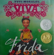 Viva Frida Morales Yuyi Omeara Tim 1966 Ill