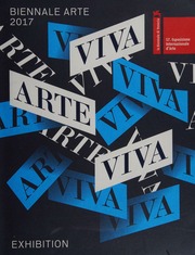 Viva Arte Viva Biennale Arte 2017 Biennale Di Venezia 57th 2017 Venice