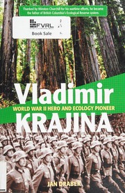 Vladimir Krajina World War Ii Hero And Ecology Pioneer Drabek