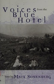 Voices From The Blue Hotel Fictions Sonenberg Maya 1960 Author