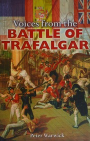Voices From The Battle Of Trafalgar Warwick Peter 1952