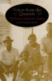 Voices From The Quarters The Fiction Of Ernest J Gaines Doyle
