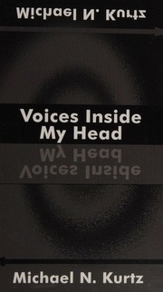 Voices Inside My Head Michael N Kurtz