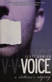 Voice A Stutterers Odyssey Damian Scott