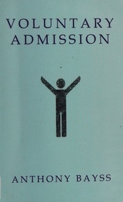 Voluntary Admission Bayss Anthony Author