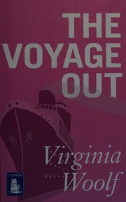The Voyage Out Woolf Virginia 18821941 Author