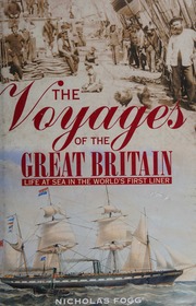 The Voyages Of The Great Britain Nicholas Fogg