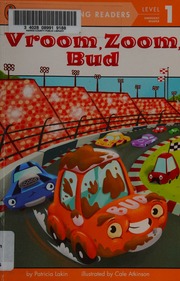 Vroom Zoom Bud Lakin Patricia 1944 Author Atkinson Cale Illustrator