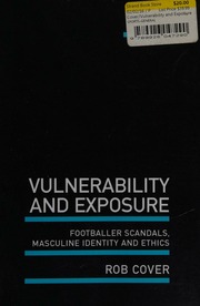 Vulnerability And Exposure Footballer Scandals Masculine Identity And Ethics Cover