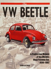 The Vw Beetle A Production History Of The Worlds Most Famous Car 19361967 1st Ed Price
