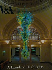 V A A Hundred Highlights New Ed Victoria And Albert Museum