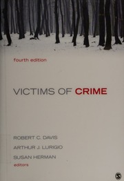 Victims Of Crime 4th Ed Davis Robert C Robert Carl Lurigio