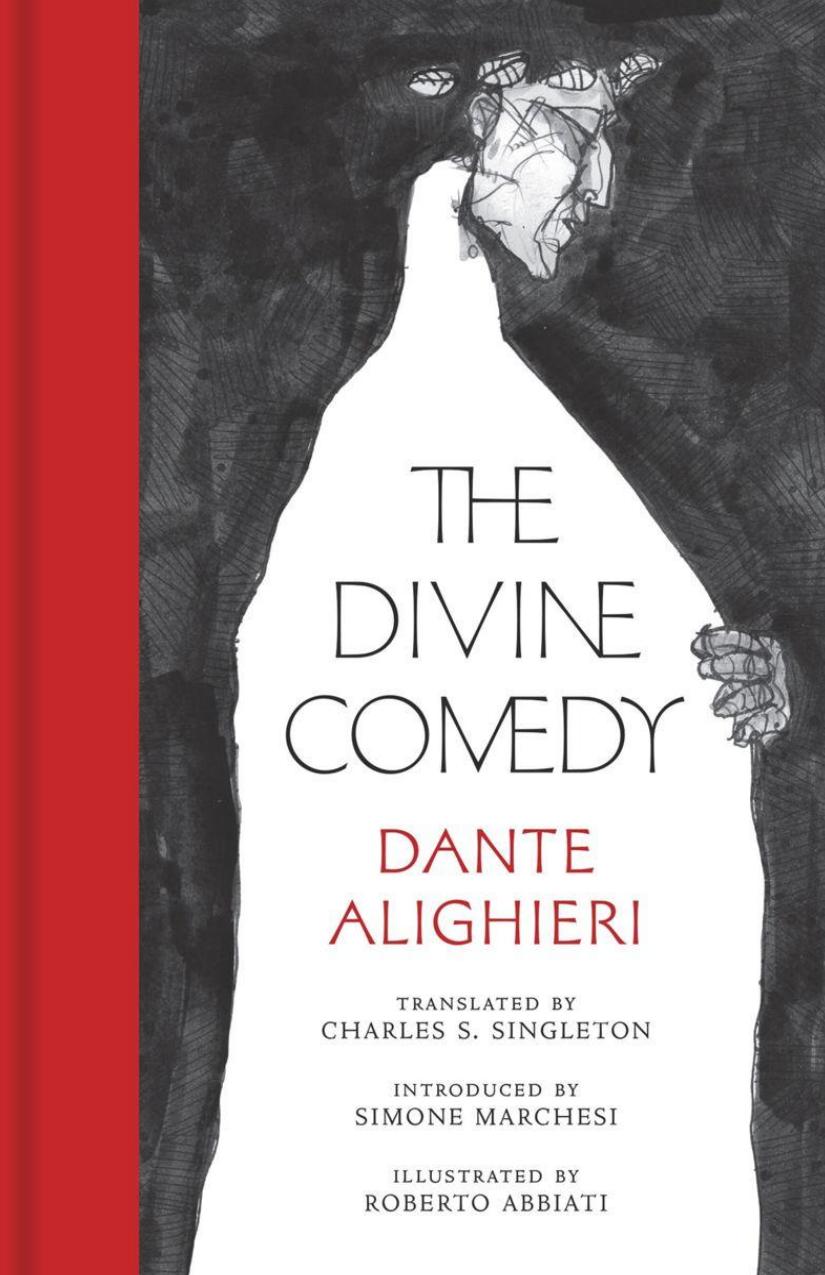 The Divine Comedy Dante Alighieri Charles S Singleton Roberto Abbiati Simone Marchesi