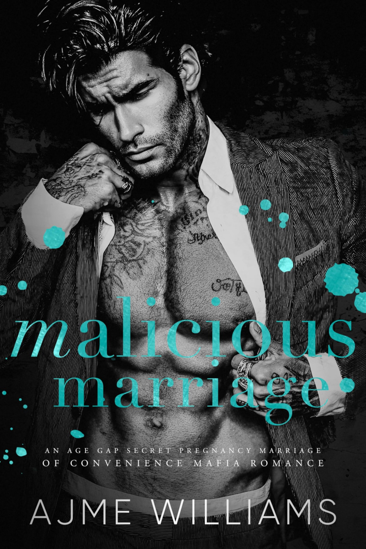 Malicious Marriage An Age Gap Secret Pregnancy Marriage Of Convenience Mafia Romance Mafia Lords Of Sin Ajme Williams