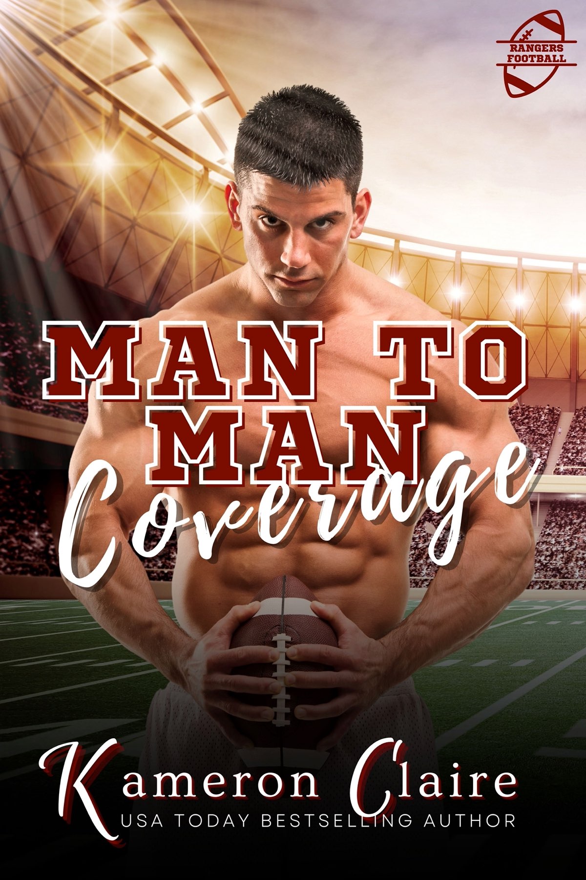 Rangers Football Hardhitting Sports Romance 6 Man To Man Coverage Kameron Claire