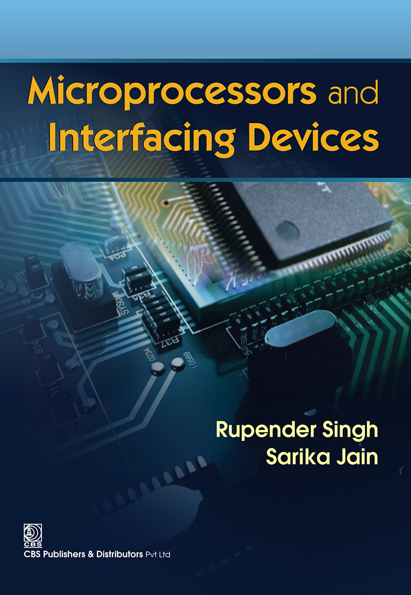 Microprocessors And Interfacing Devices First Rupender Singh