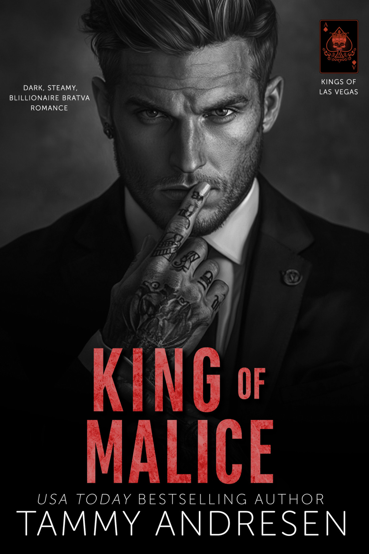 King Of Malice Dark Bratva Steamy Romance Kings Of Las Vegas Book 3 Tammy Andresen