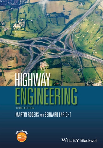 Highway Engineering 3rd Edition Martin Rogers Bernard Enright