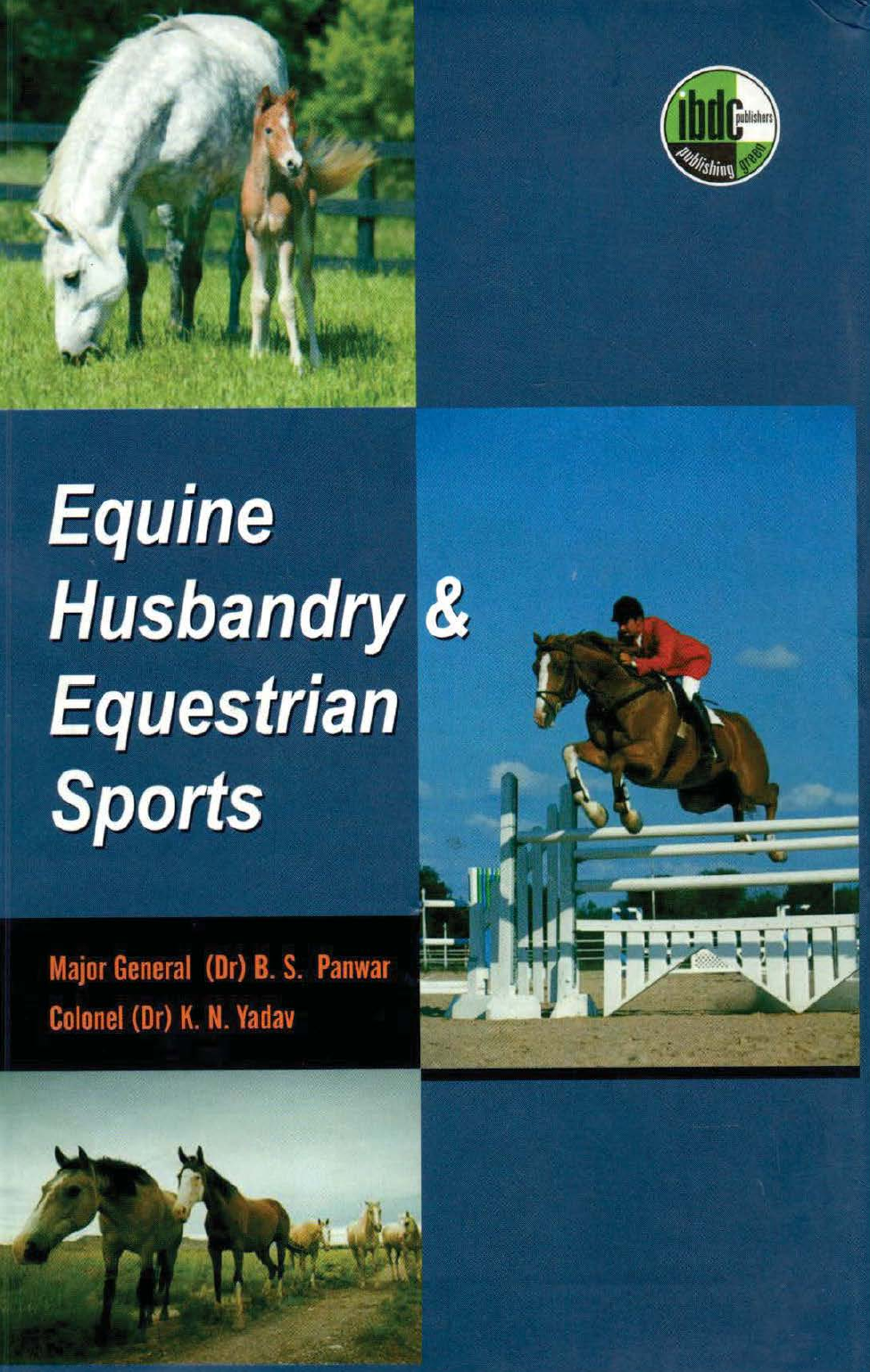 Equine Husbandry Equestrian Sports First Edition Maj General B S Parmar