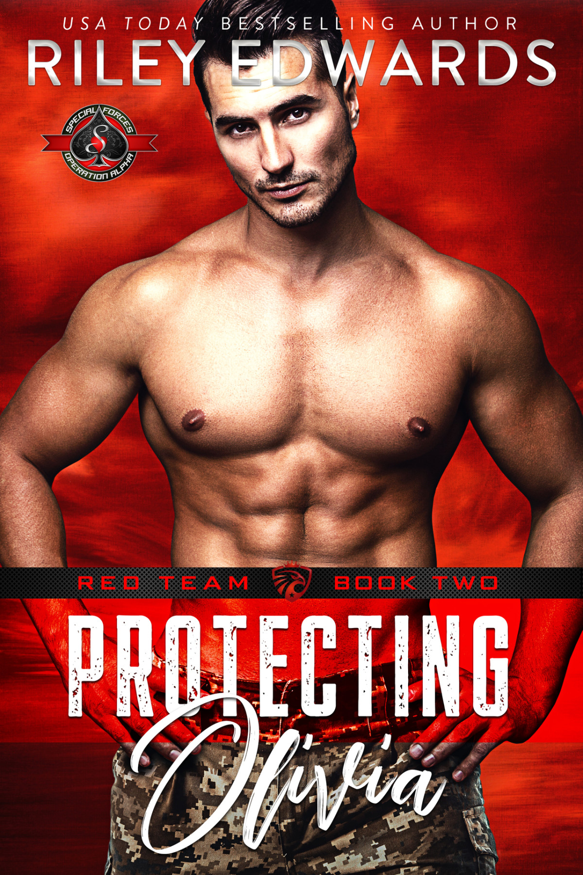 Protecting Olivia Special Forces Operation Alpha Red Team Book 2 Riley Edwards Operation Alpha