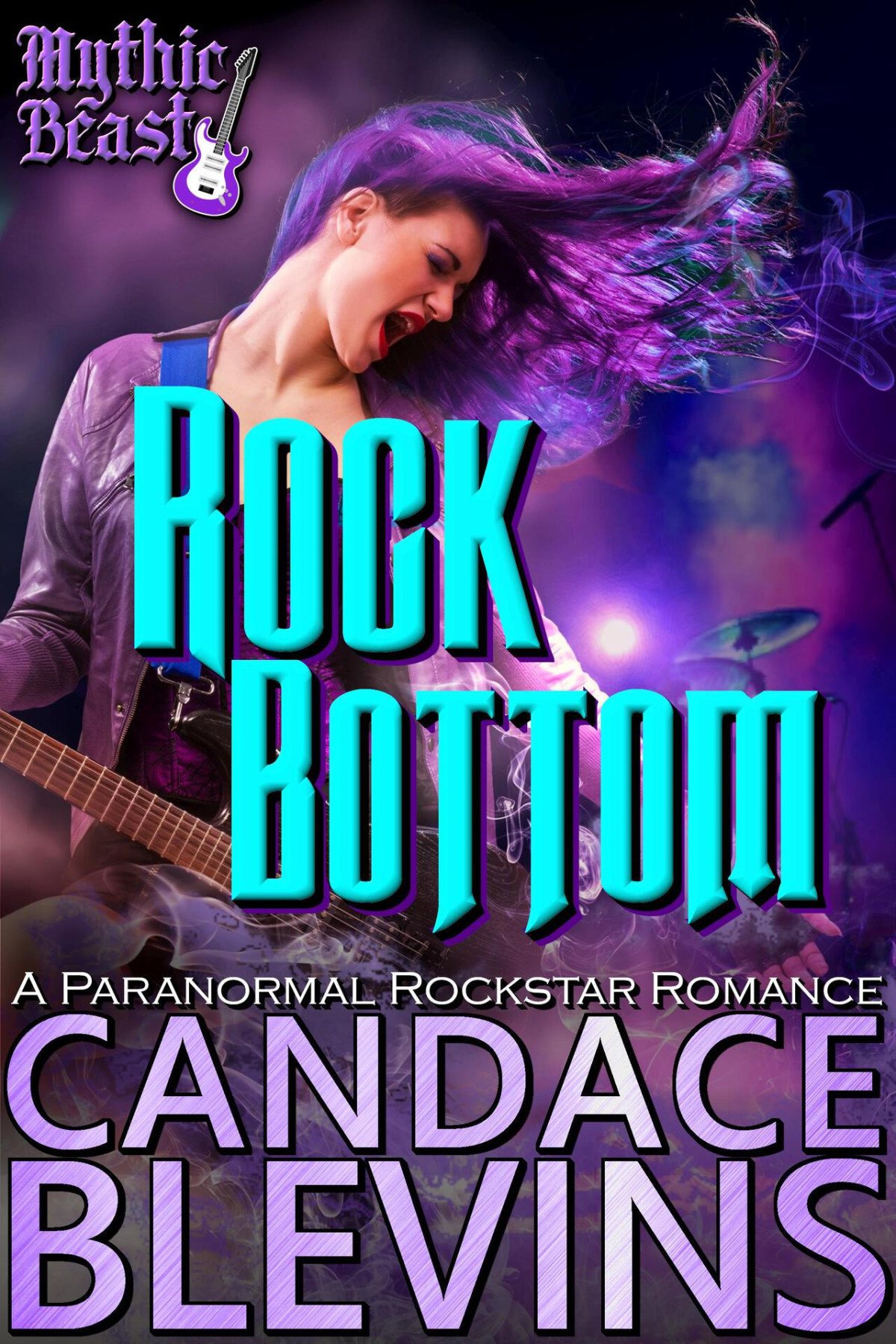 Rock Bottom A Paranormal Rockstar Romance Mythic Beast Book 3 Candace Blevins