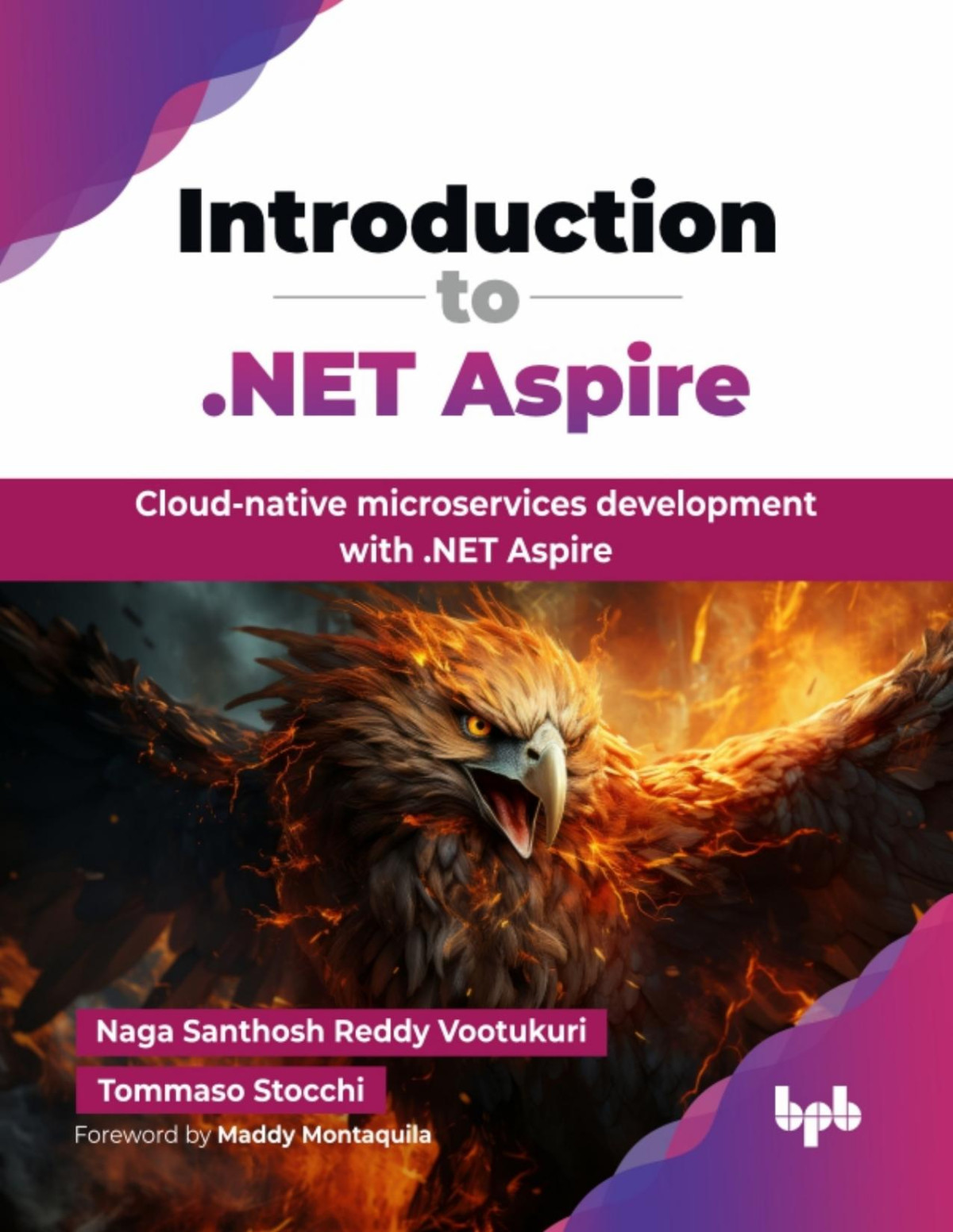 Introduction To Net Aspire Cloudnative Microservices Development With Net Aspire Naga Santhosh Reddy Vootukuri