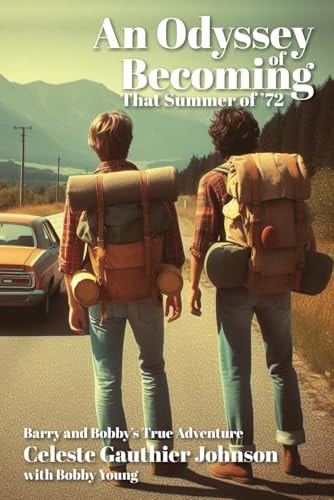 An Odyssey Of Becoming Celeste Gauthier Johnson Bobby Young