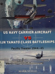 Us Navy Carrier Aircraft Vs Ijn Yamato Class Battleships Pacific Theater 194445 Stille
