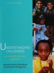 Understanding Childhood An Indisciplinary Approach Montgomery
