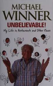 Unbelievable My Life In Restaurants And Other Places Winner