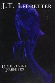 Underlying Premises Poems Ledbetter J T