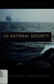 Us National Security And Foreign Direct Investment Electronic Resource Graham