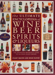The Ultimate Encyclopedia Of Wine Beer Spirits Liqueurs Unknown