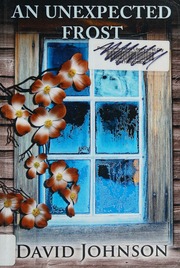 An Unexpected Frost Johnson David Marriage And Family Therapist