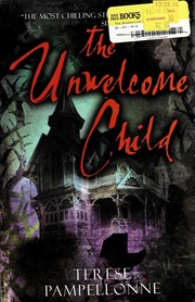 The Unwelcome Child None Pampellonne Terese None