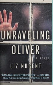 Unraveling Oliver First Scout Press Hardcover Edition Nugent