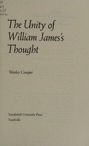 The Unity Of William Jamess Thought 1 Edition Cooper Wesley
