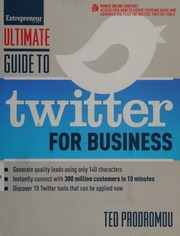 Ultimate Guide To Twitter For Business Generate Quality Leads Using Only 140 Characters Instantly Connect With 300 Million Customers In 10 Minutes Discover 10 Twitter Tools That Can Be Applied Now Prodromou