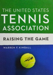 The United States Tennis Association Raising The Game Kimball