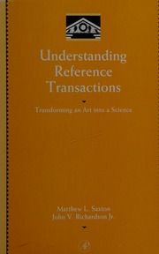 Understanding Reference Transactions Transforming An Art Into A Science Saxton