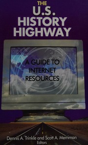 The Us History Highway A Guide To Internet Resources Trinkle